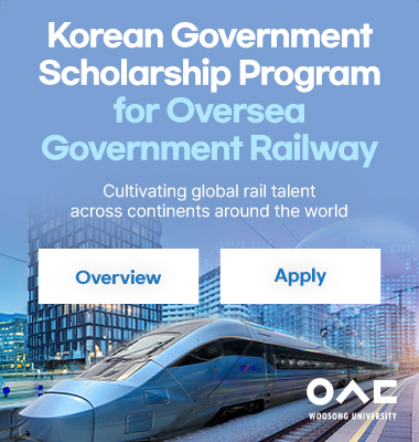 Korean Government Scholarship Program for Oversea Government Railway, Cultivating global rail talent across continents around the world